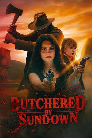 Butchered by Sundown (2025)